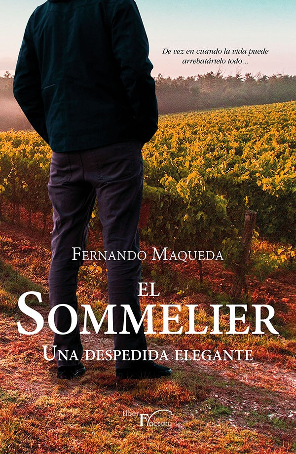 El Sommelier - Una despedida elegante | Fernando Maqueda