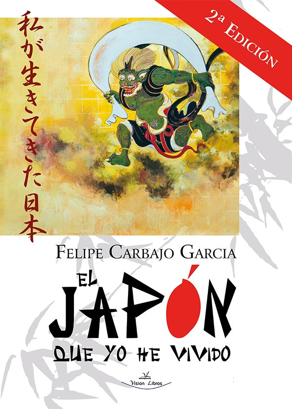 El Japon que yo he vivido 2? edicion | Felipe Carbajo Garcia
