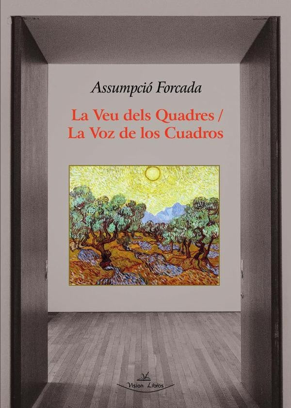 La Veu dels Quadres - La Voz de los Cuadros | Assumpcio Forcada
