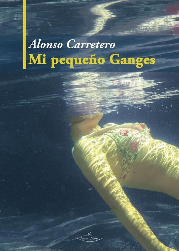 Mi peque?o Ganges | Alonso Carretero Caballero