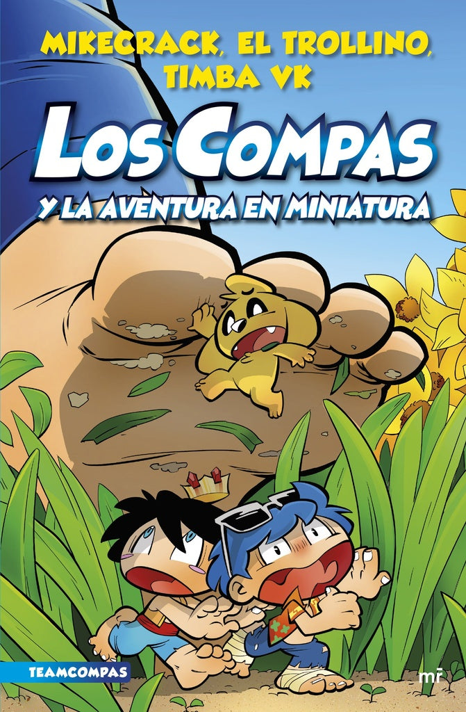 Los Compas 8. Los Compas y la aventura en miniatura | El Trollino y Timba Vk Mikecrack