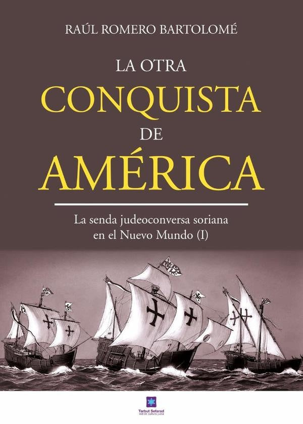 La otra conquista de America | Raul Romero Bartolome