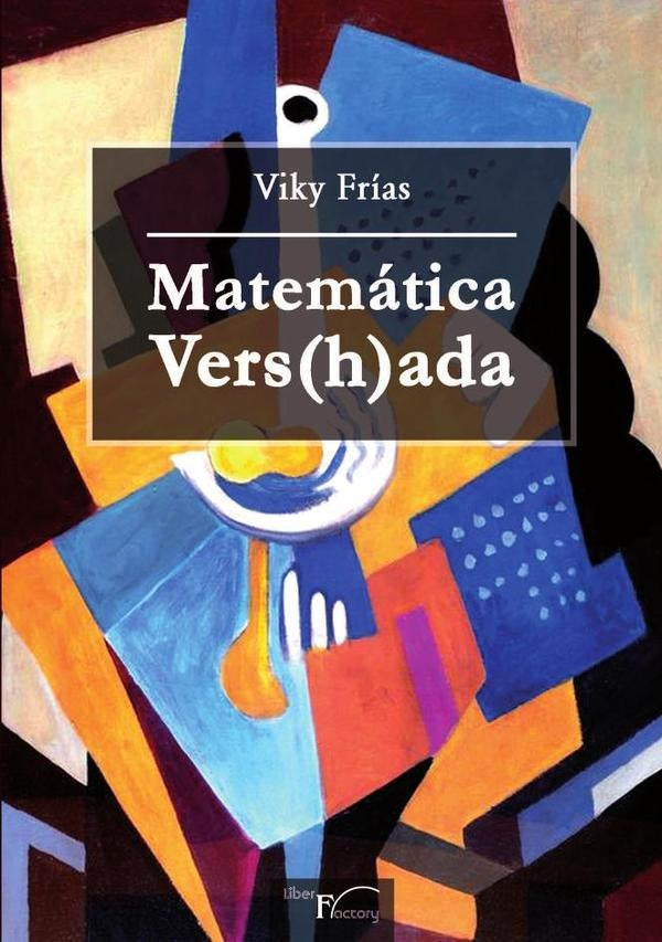 Matematica Vers(h)ada | Viky Frias