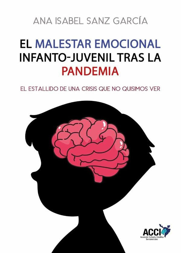 El Malestar Emocional Infanto-Juvenil Tras la Pandemia | Ana Isabel Sanz Garcia