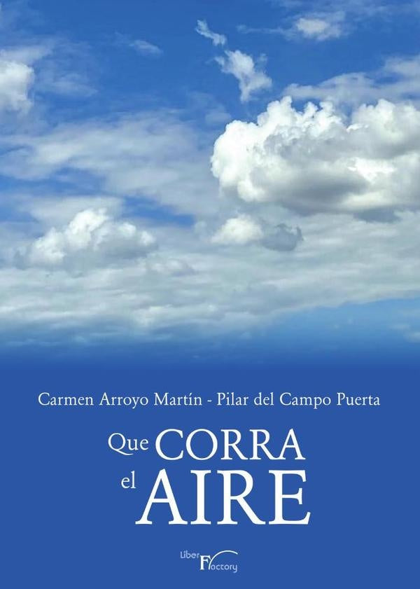 Que corra el aire | Carmen Arroyo Martin
