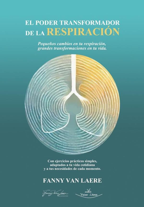 El Poder Transformador de la Respiracion | Fanny Van Laere