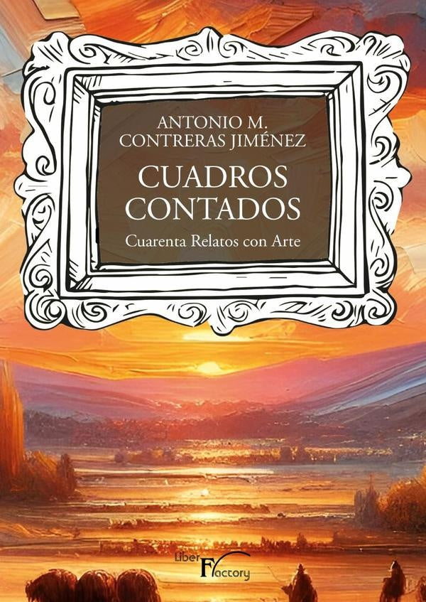 Cuadros contados | Antonio M. Contreras Jimenez