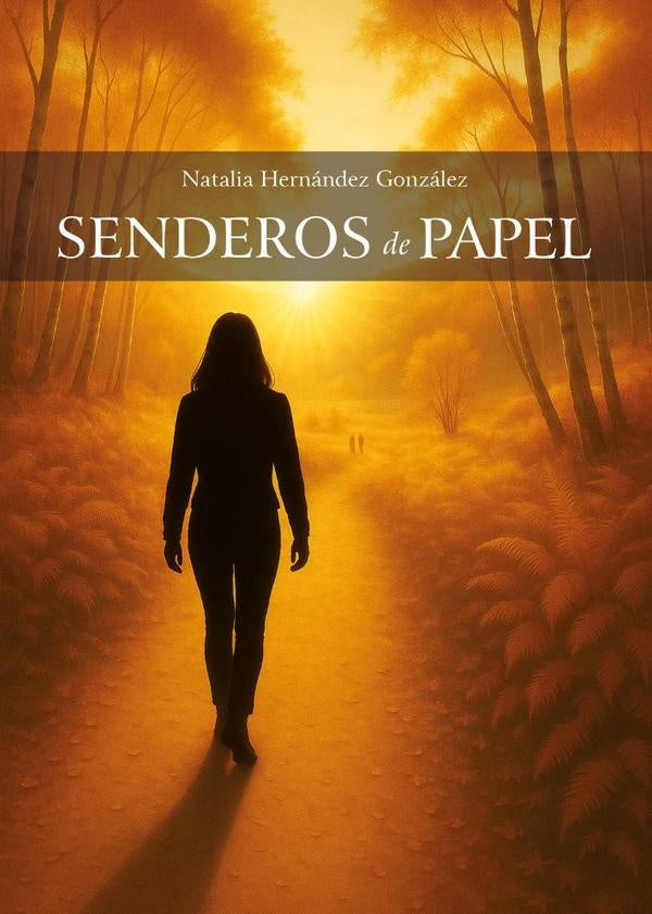 Senderos de papel | Natalia Hernandez Gonzalez