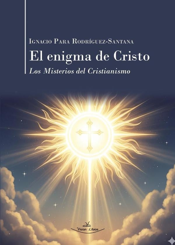 El enigma de Cristo | Ignacio Para Rodriguez-santana