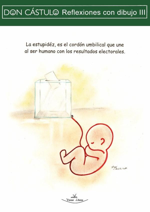 Don Castulo, Reflexiones con dibujo III | Fernando Alcazar Serrano