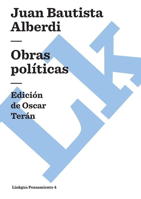 Obras politicas | Juan Bautista Alberdi