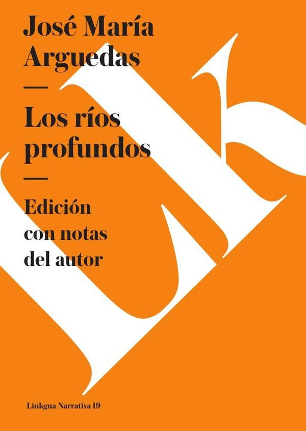 Los rios profundos | Jose Maria Arguedas