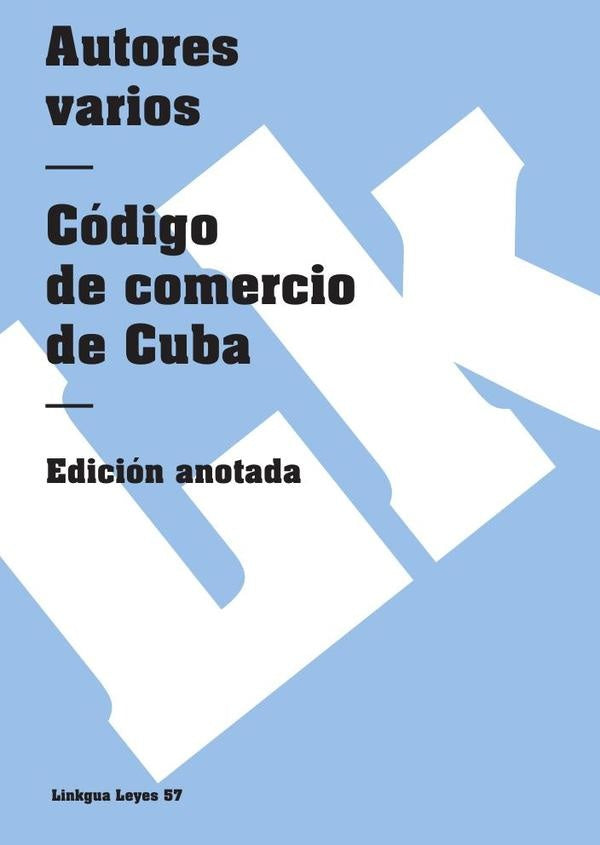 Codigo de comercio de Cuba | Varios autores