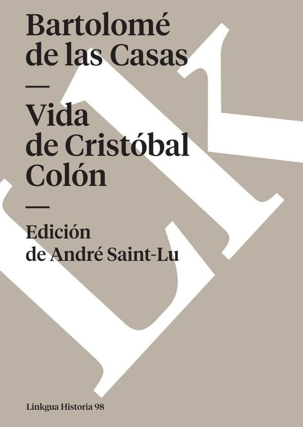 Vida de Cristobal Colon | Bartolomedelas Casas