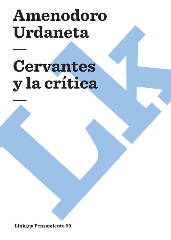 Cervantes y la critica | Amenodoro Urdaneta