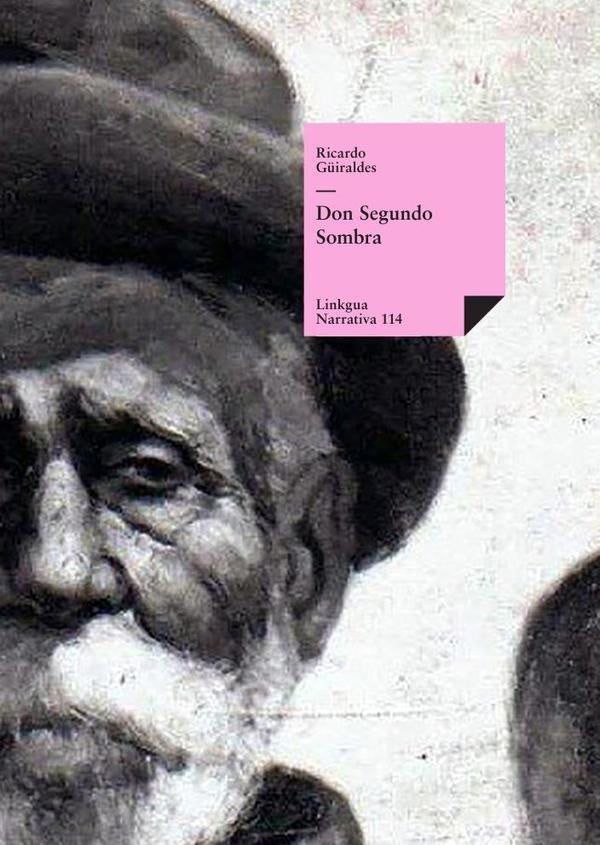 Don Segundo Sombra | Ricardo G?iraldes