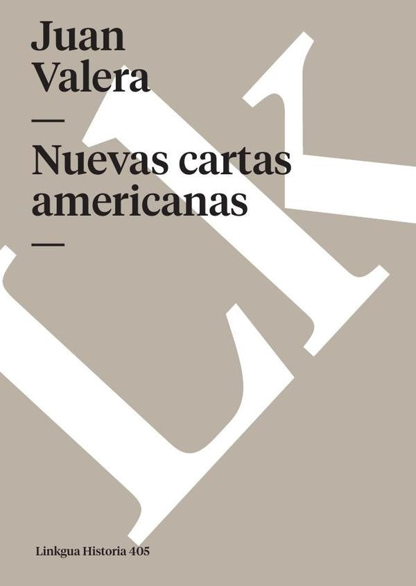 Nuevas cartas americanas | MODESTO/ VALERA JUAN LAFUENTE