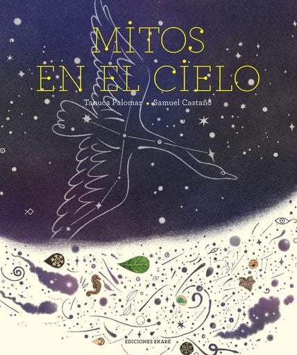 Mitos en el cielo | Tanuca Palomar - Samuel Castaño