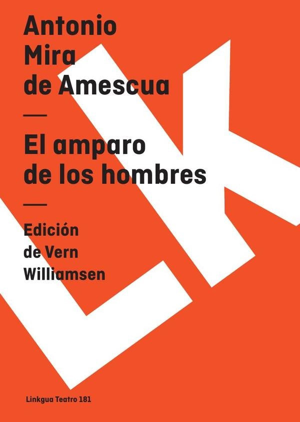 El amparo de los hombres | Antonio Mira de Amescua