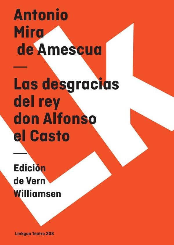 Las desgracias del rey don Alfonso el Casto | Antonio Mira de Amescua