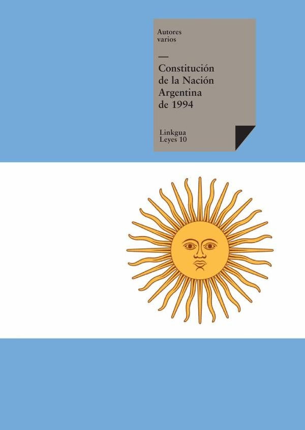 Constitucion de la Nacion Argentina de 1994 | Varios autores