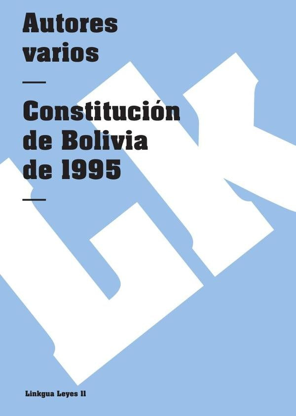Constitucion Politica de Bolivia de 1995 | Varios autores