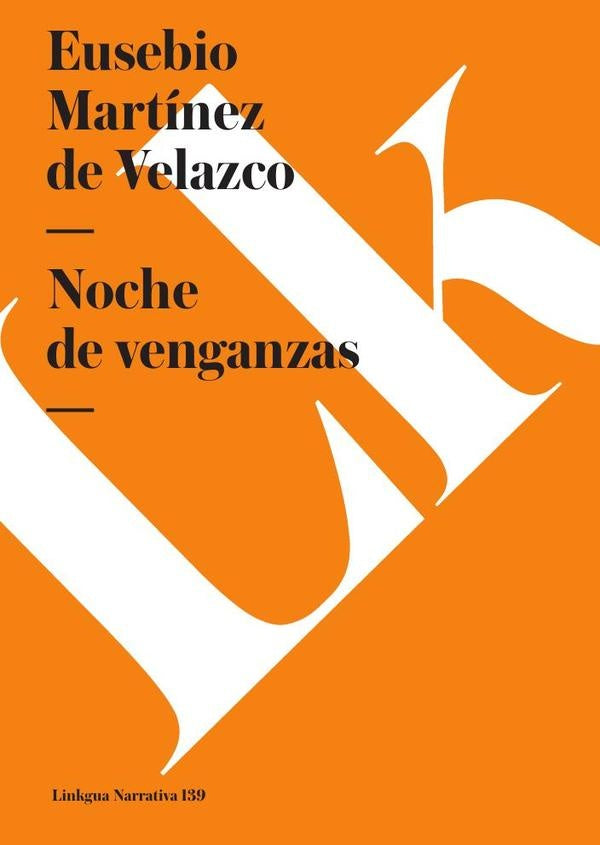 Noche de venganzas | Eusebio Martinez de Velazco