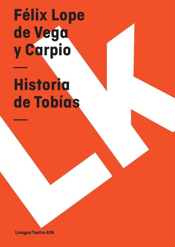 Historia de Tobias | Felix Lope de Vega y Carpio