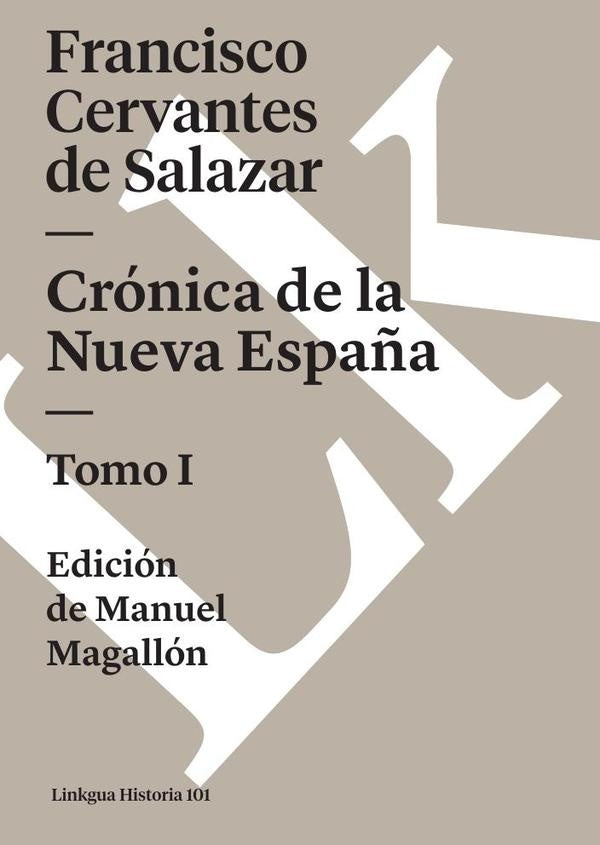 Cronica de la Nueva Espa?a | Francisco Cervantes de Salazar