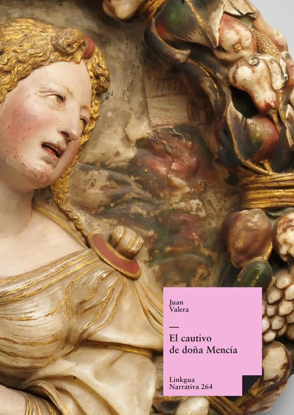 El cautivo de do?a Mencia | MODESTO/ VALERA JUAN LAFUENTE