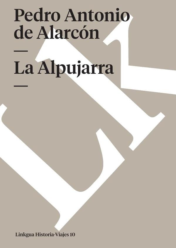 La Alpujarra | PedroAntonioDe alarcon