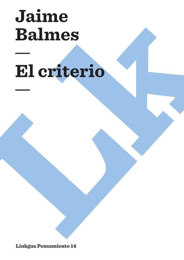 El criterio | Jaime Balmes