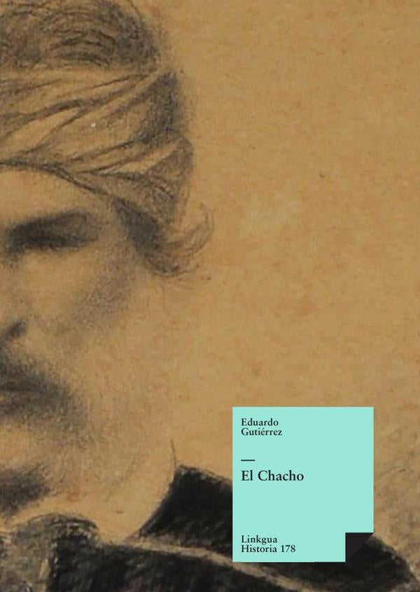 El Chacho | Eduardo Gutierrez
