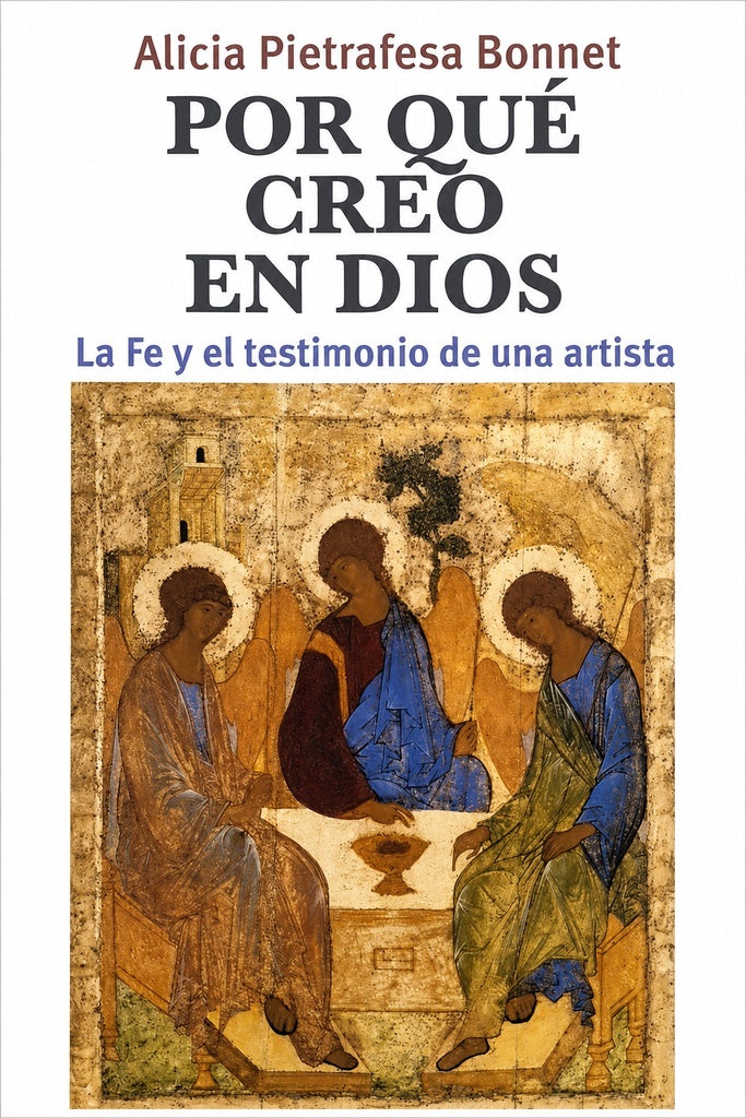 Por qué creo en Dios | Alicia Pietrafesa Bonnet