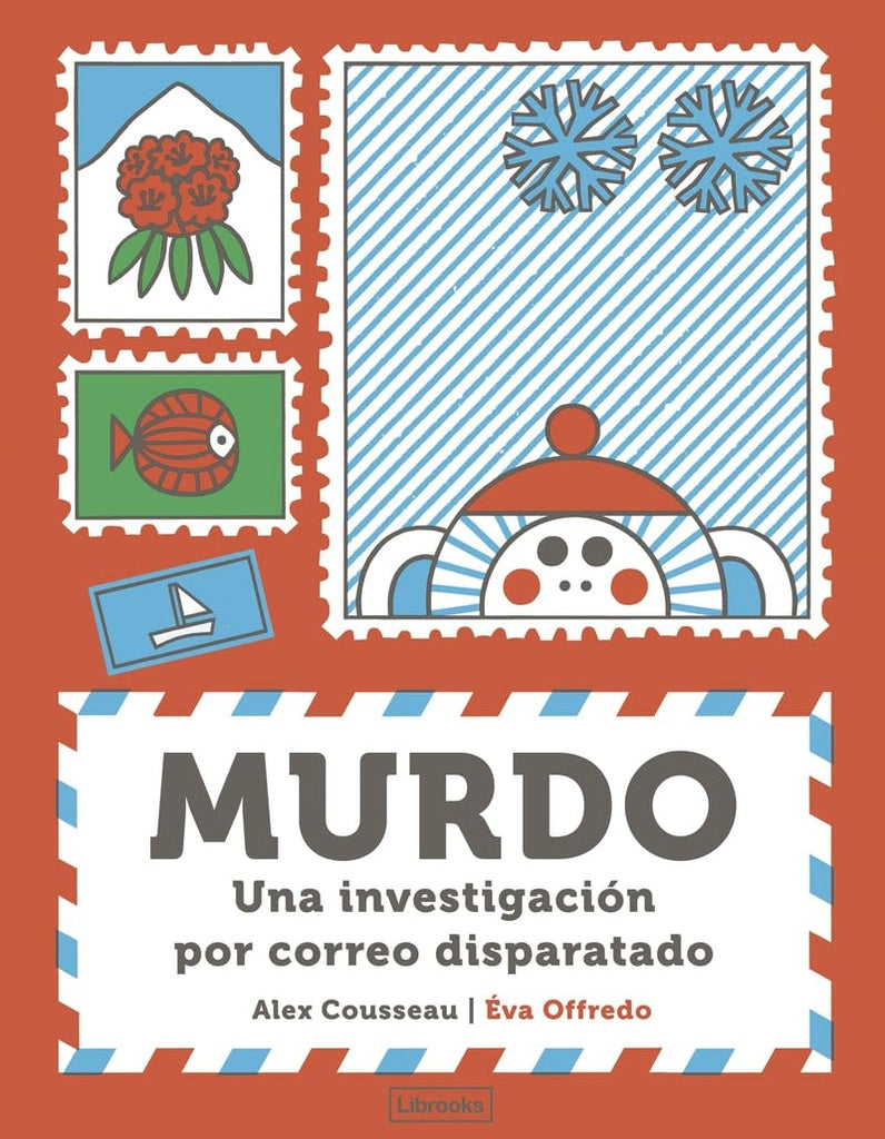 MURDO UNA INVESTIGACION POSTAL DISPARATADA