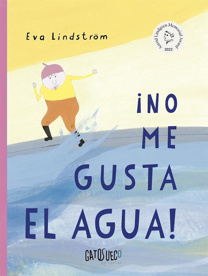 NO ME GUSTA EL AGUA! | EVA LINDSTRÖM