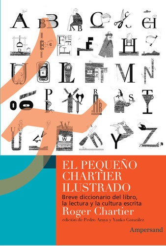 PEQUE?O CHARTIER ILUSTRADO, EL | ROGER CHARTIER