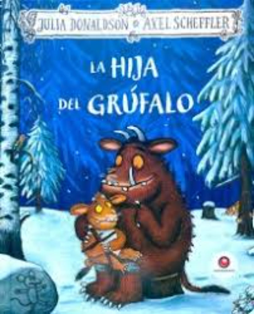 HIJA DEL GRUFALO, LA | JULIA DONALDSON