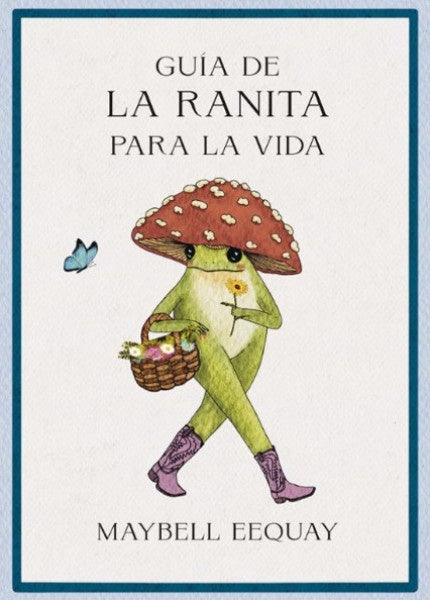 Guía de la ranita para la vida | SIN ASIGNAR