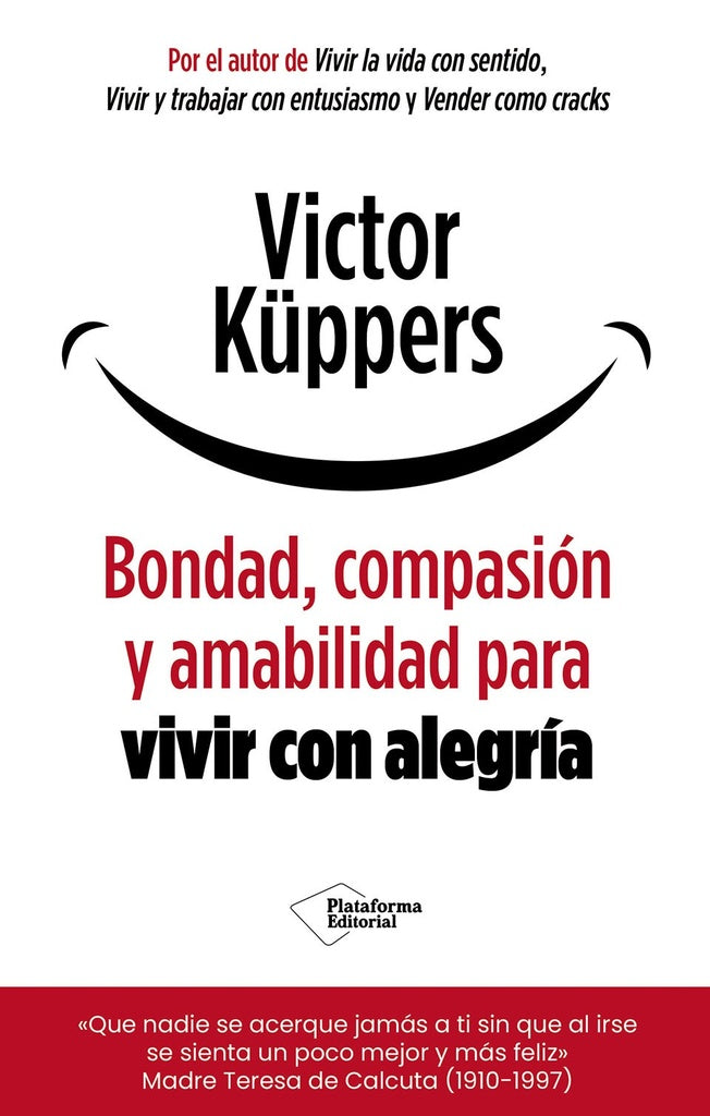 Bondad, compasión y amabilidad para vivir con alegría | SIN ASIGNAR