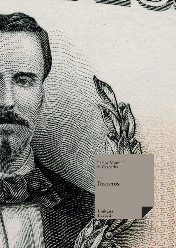 Decretos | CarlosManuelde Cespedes