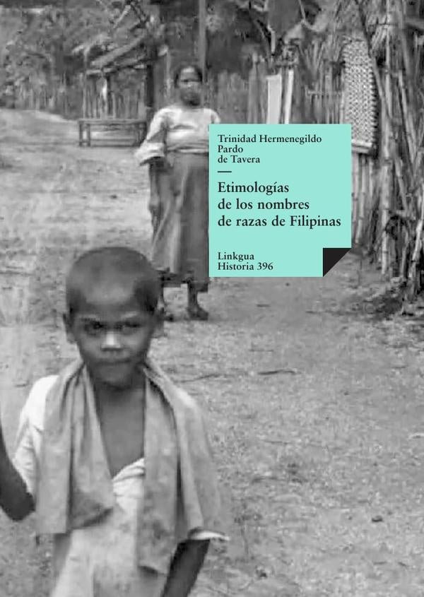 Etimologias de los nombres de razas de Filipinas | Trinidad Hermenegildo Pardo de Tavera