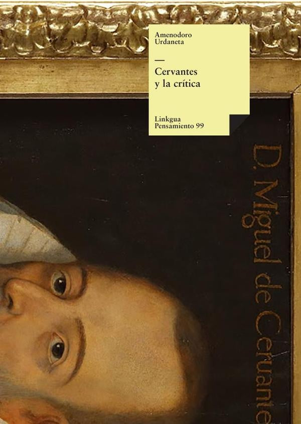 Cervantes y la critica | Amenodoro Urdaneta