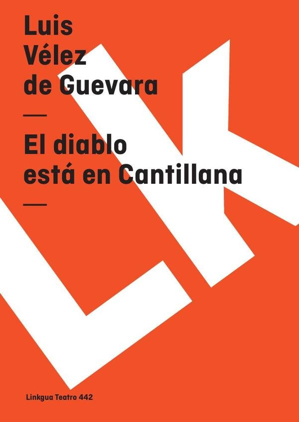 El diablo esta en Cantillana | LuisVelezde Guevara