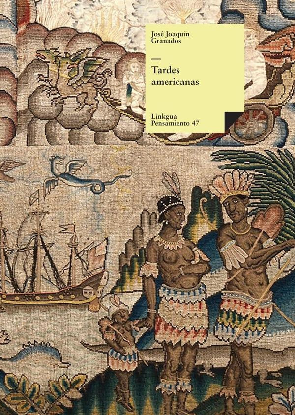 Tardes americanas | Jose Joaquin Granados y Galvez