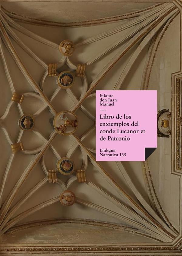 Libro de los enxiemplos del conde Lucanor | INFANTE DON JUAN MANUEL