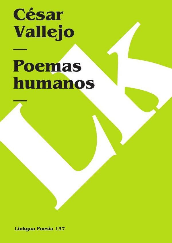 Poemas humanos | CESAR VALLEJO