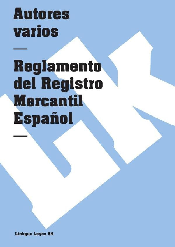 Reglamento del Registro Mercantil Espa?ol | Varios autores