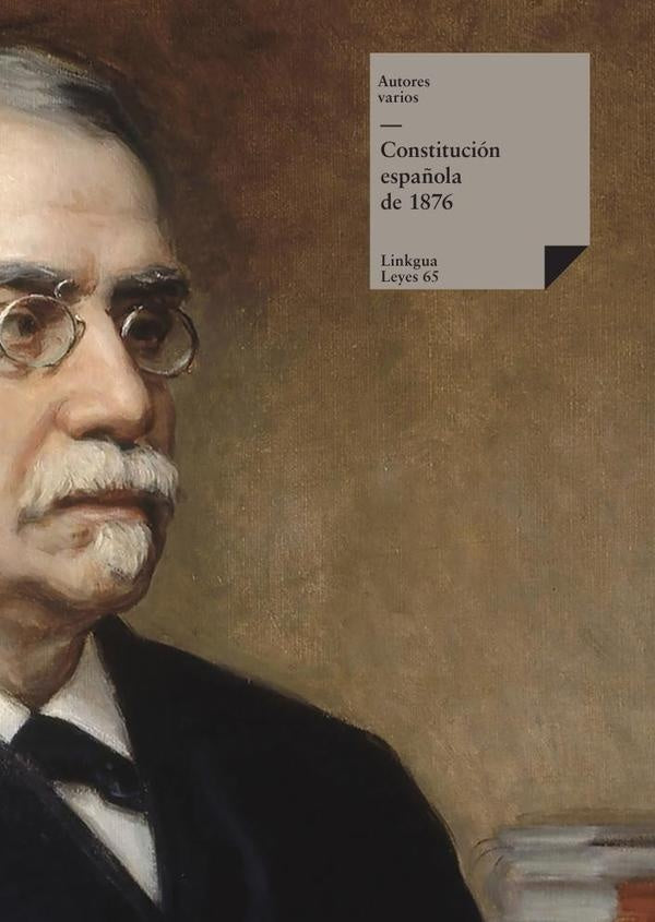 Constitucion espa?ola de 1876 | Varios autores