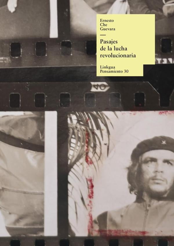 Pasajes de la lucha revolucionaria | Ernesto Che Guevara